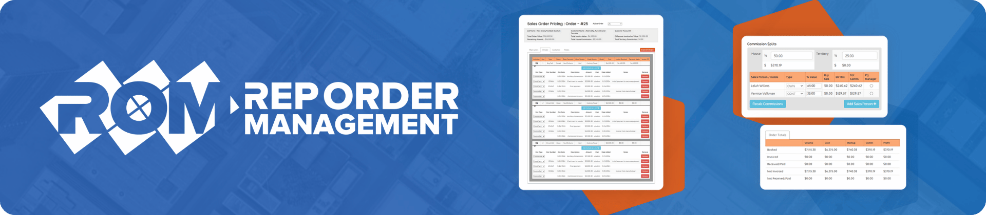 Standout Feature Spotlights, ROMs salesmorder tracking and commission tracking screens.